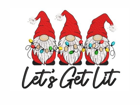 Let's Get Lit Embroidery Design